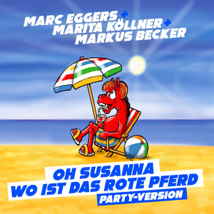 Oh Susanna - Wo ist das rote Pferd? - Party-Version